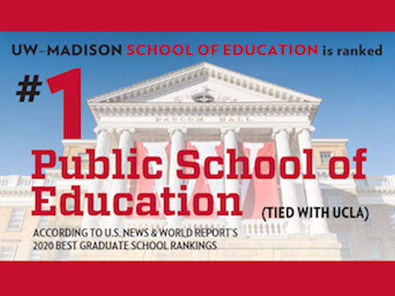 Graphic with text "#1 Public School of Education" with image of Bascom Hall.